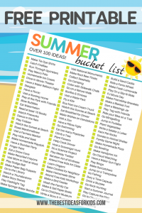 100+ Fun & Simple Ideas For A Summer Bucket List For Kids